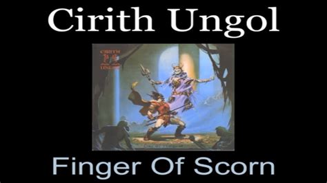 Cirith Ungol – Finger of Scorn Lyrics .